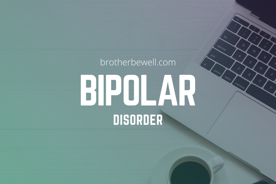 Bipolar Disorder