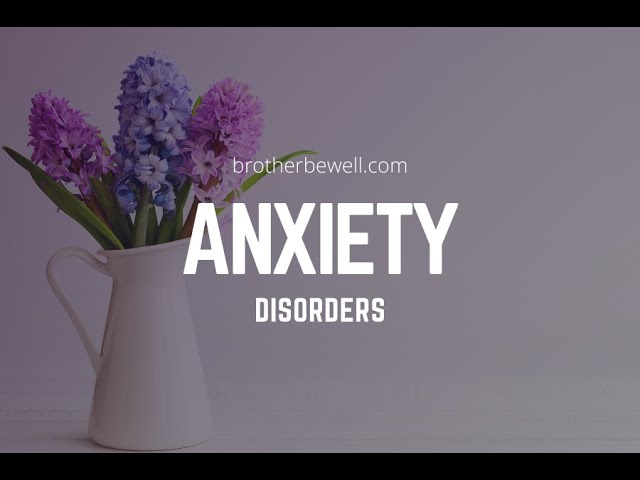 Anxiety Disorders
