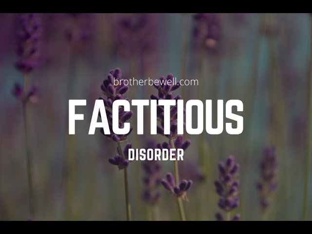 Factitious Disorders