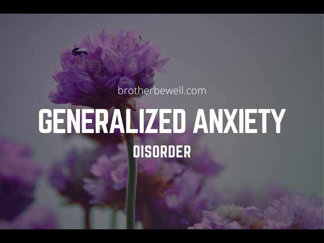 Generalized Anxiety Disorder