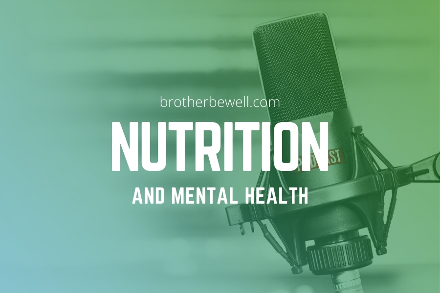 Nutrition and Mental Health