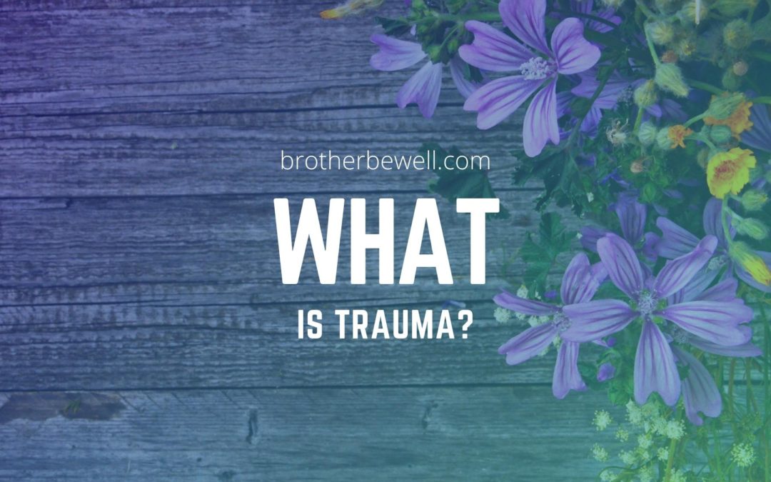 What is Trauma?