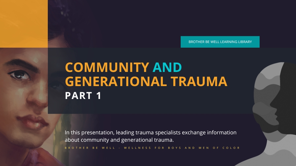 Community and Generational Trauma - Part 1