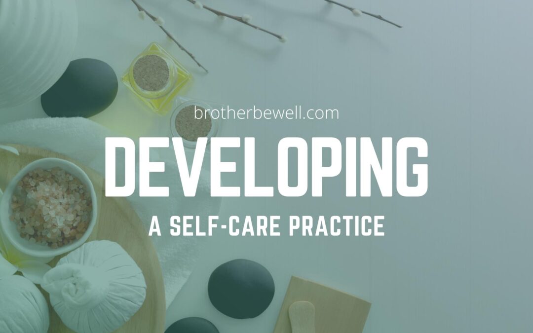 Developing a Self-Care Practice