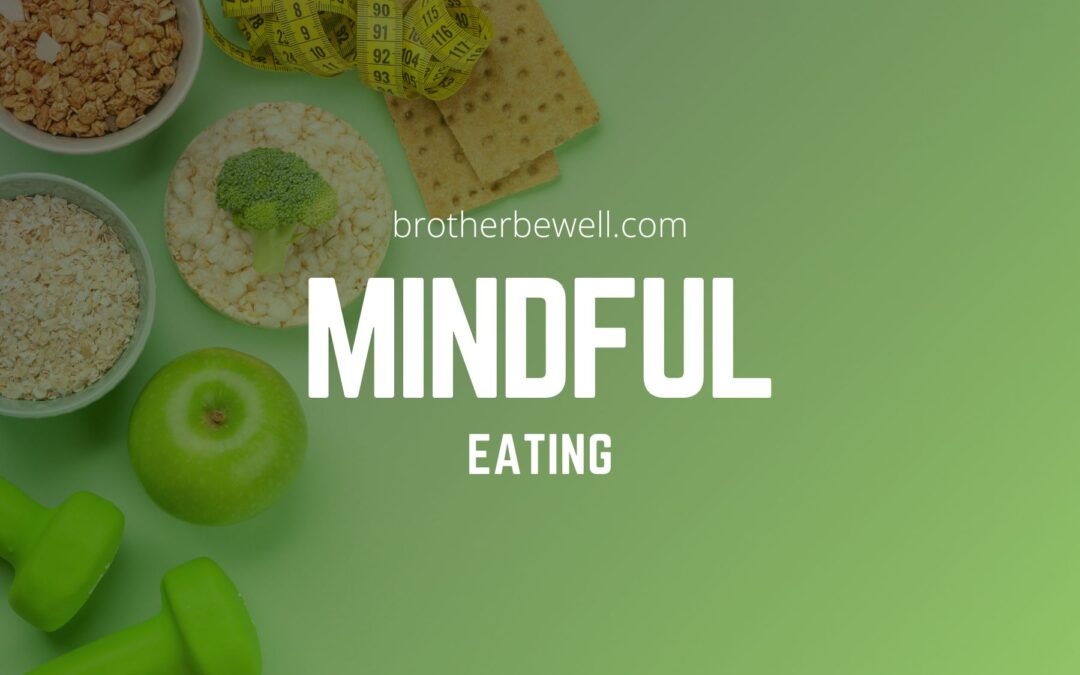 Mindful Eating