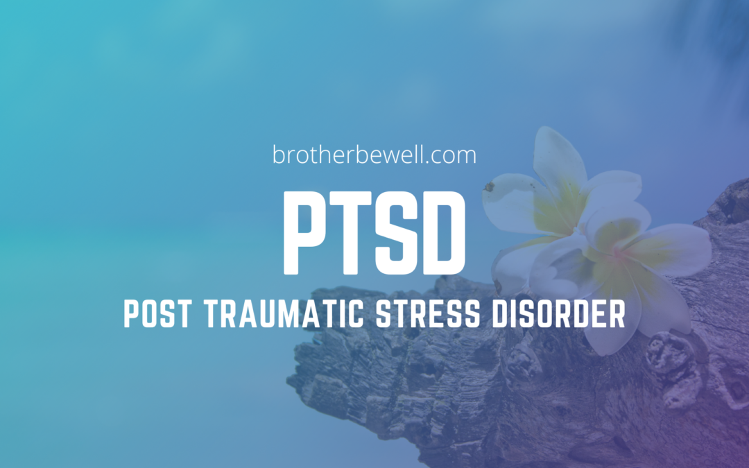 Post Traumatic Stress Disorder