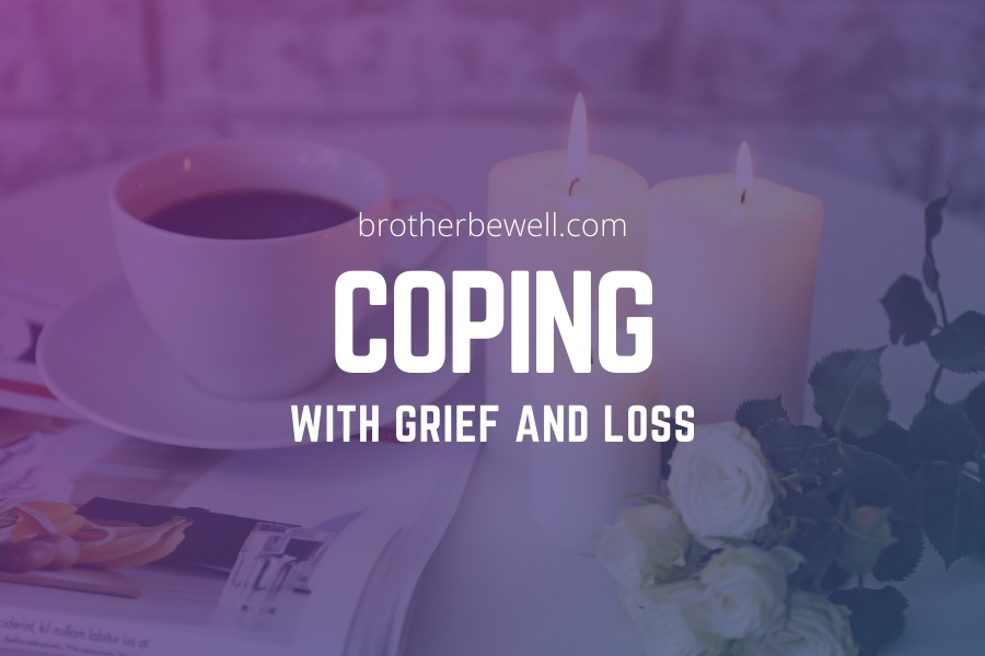 Coping With Grief and Loss: Navigating Through the Pain