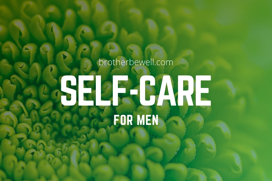 Self-Care for Men