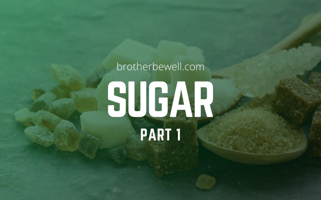 Sugar – Part 1